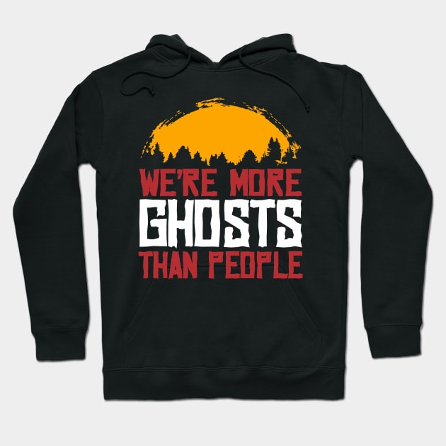 Ghosts in the wilderness Hoodie by ZombieNinjas